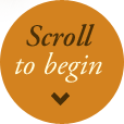 Scroll to begin